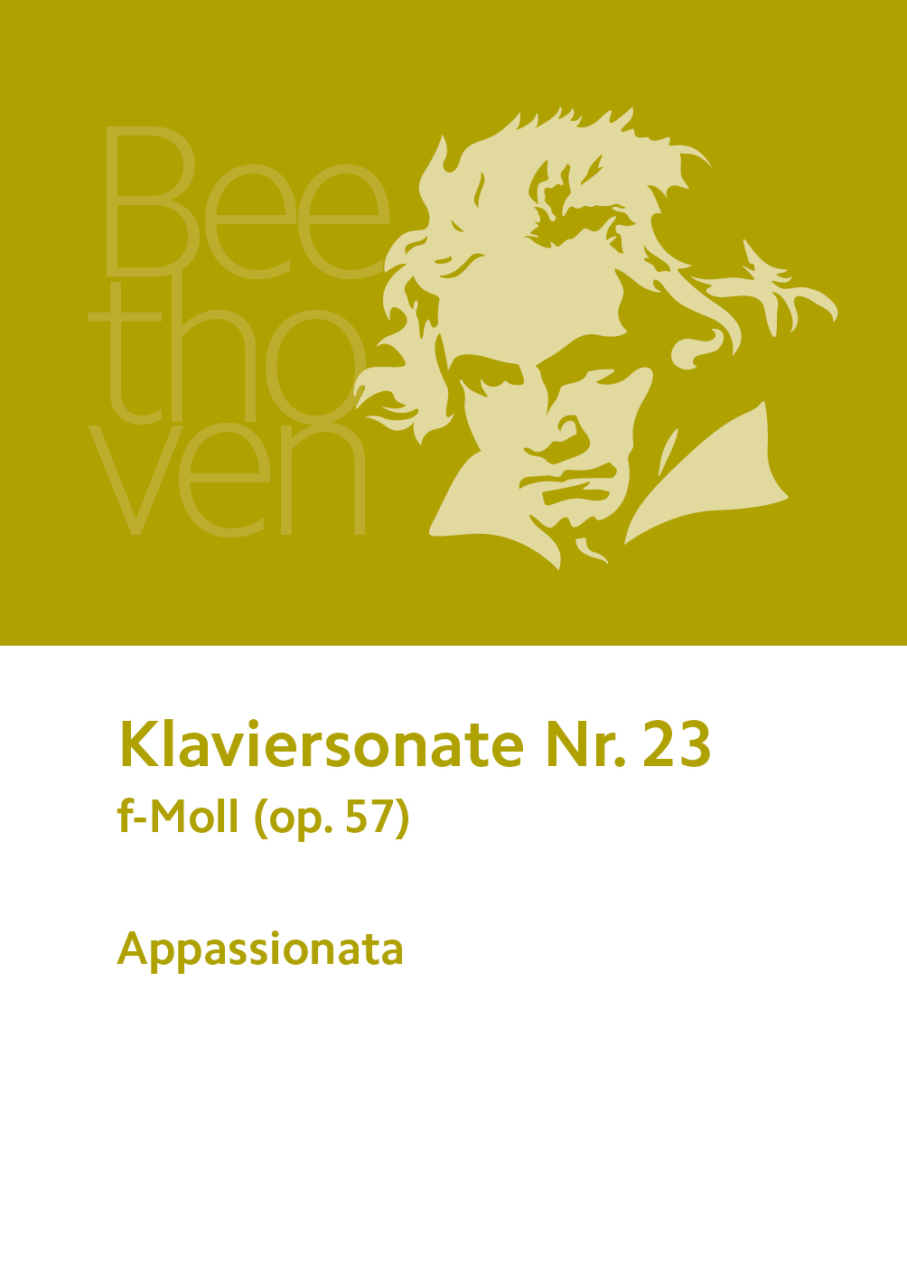Ludwig van Beethoven, »Appassionata«