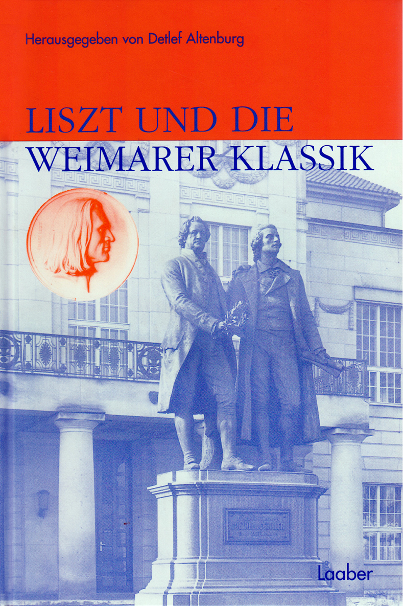Liszt und die Weimarer Klassik