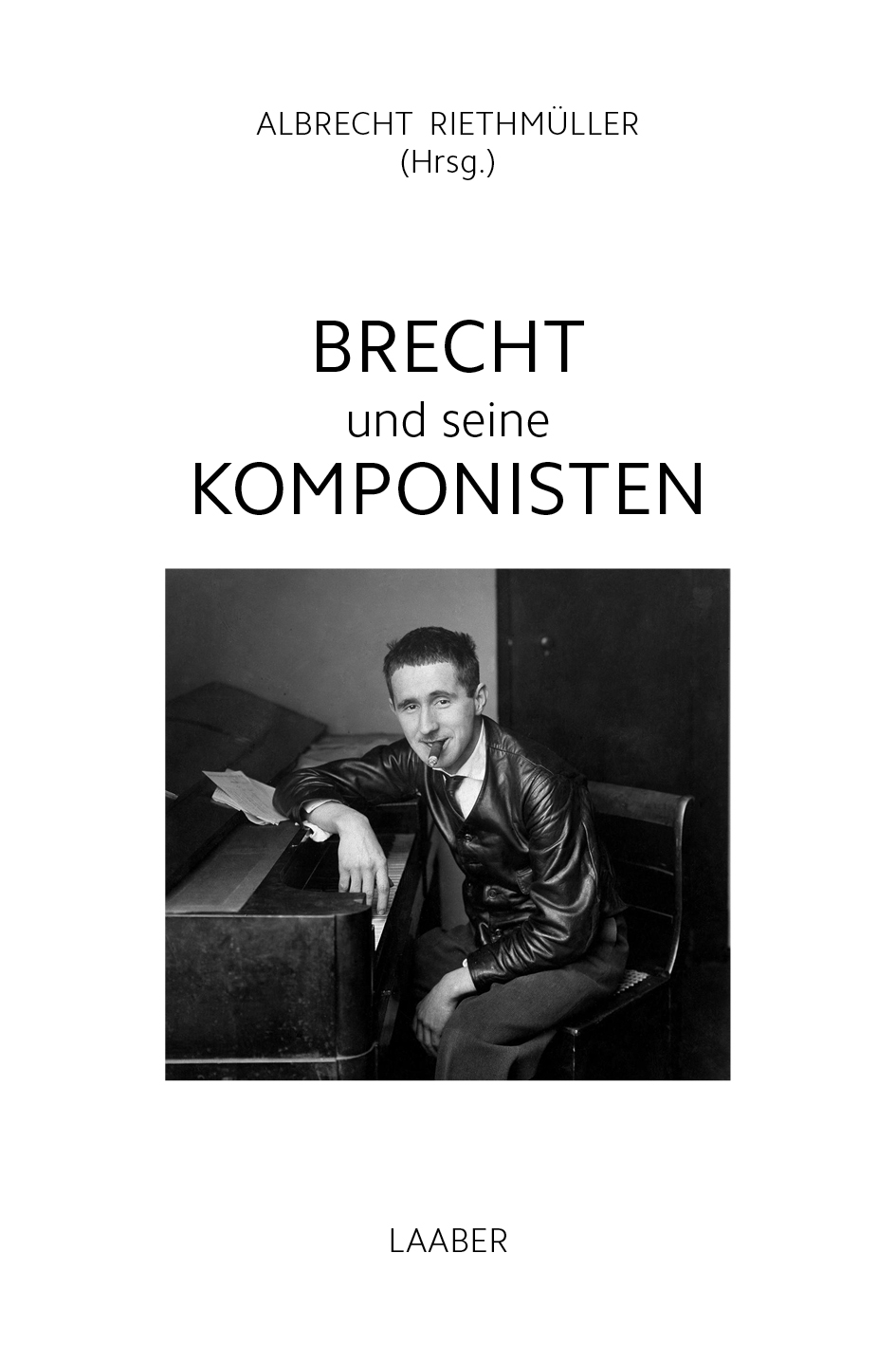 Brecht und seine Komponisten