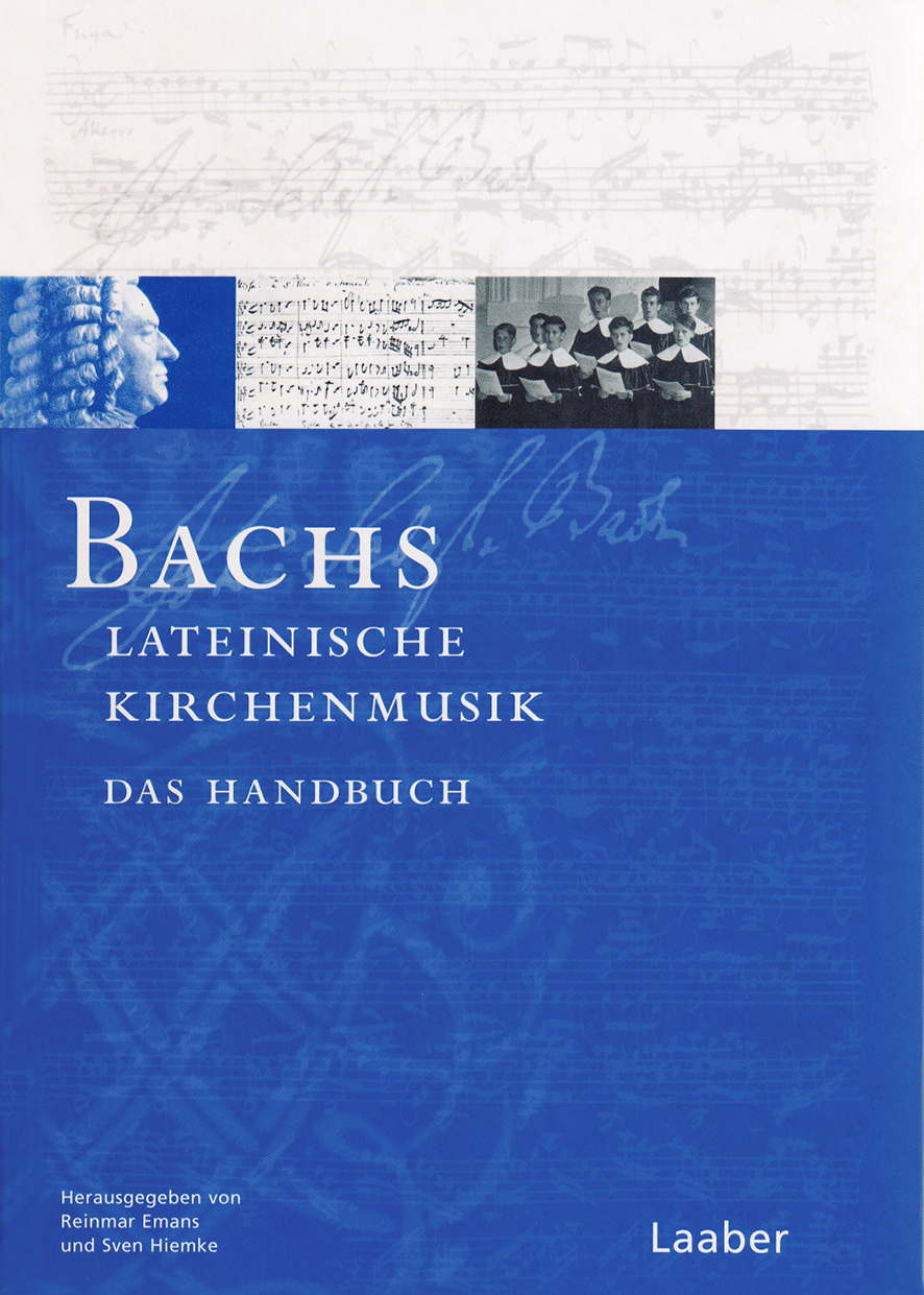 Bachs lateinische Kirchenmusik
