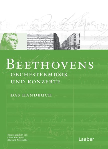 Beethovens Orchestermusik und Konzerte