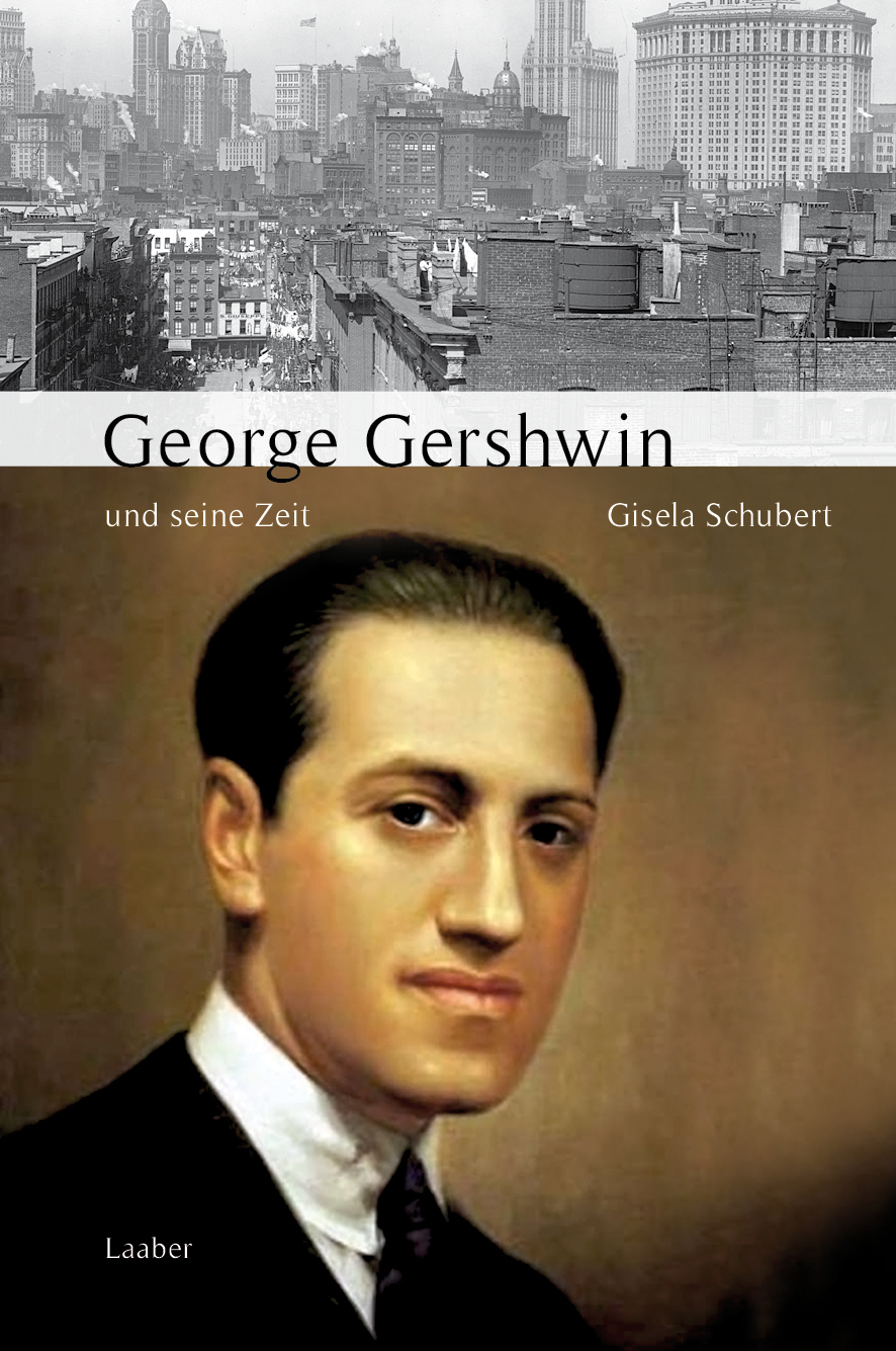 George Gershwin und seine Zeit