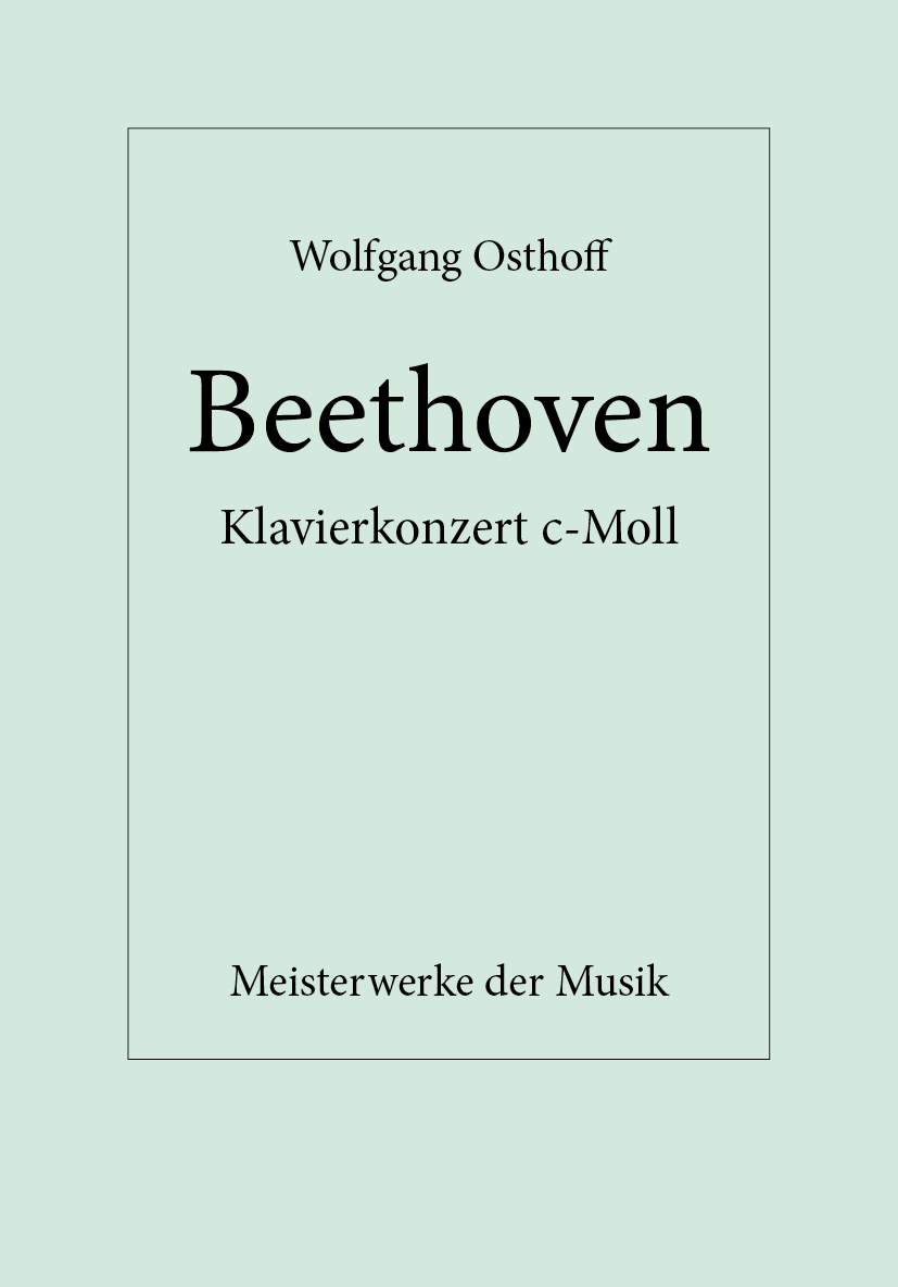 Ludwig van Beethoven, Klavierkonzert Nr. 3 c-Moll