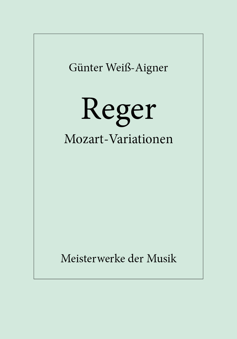 Max Reger, Mozart-Variationen op. 132