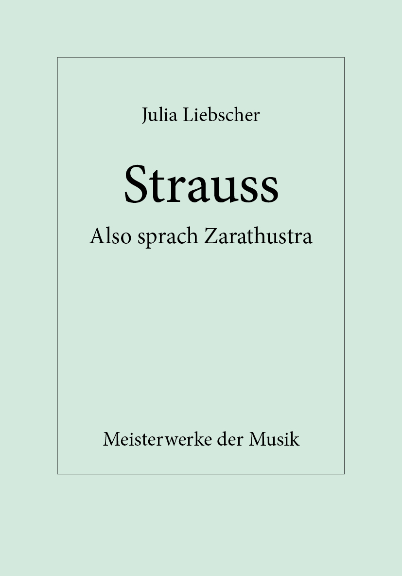Richard Strauss, Also sprach Zarathustra