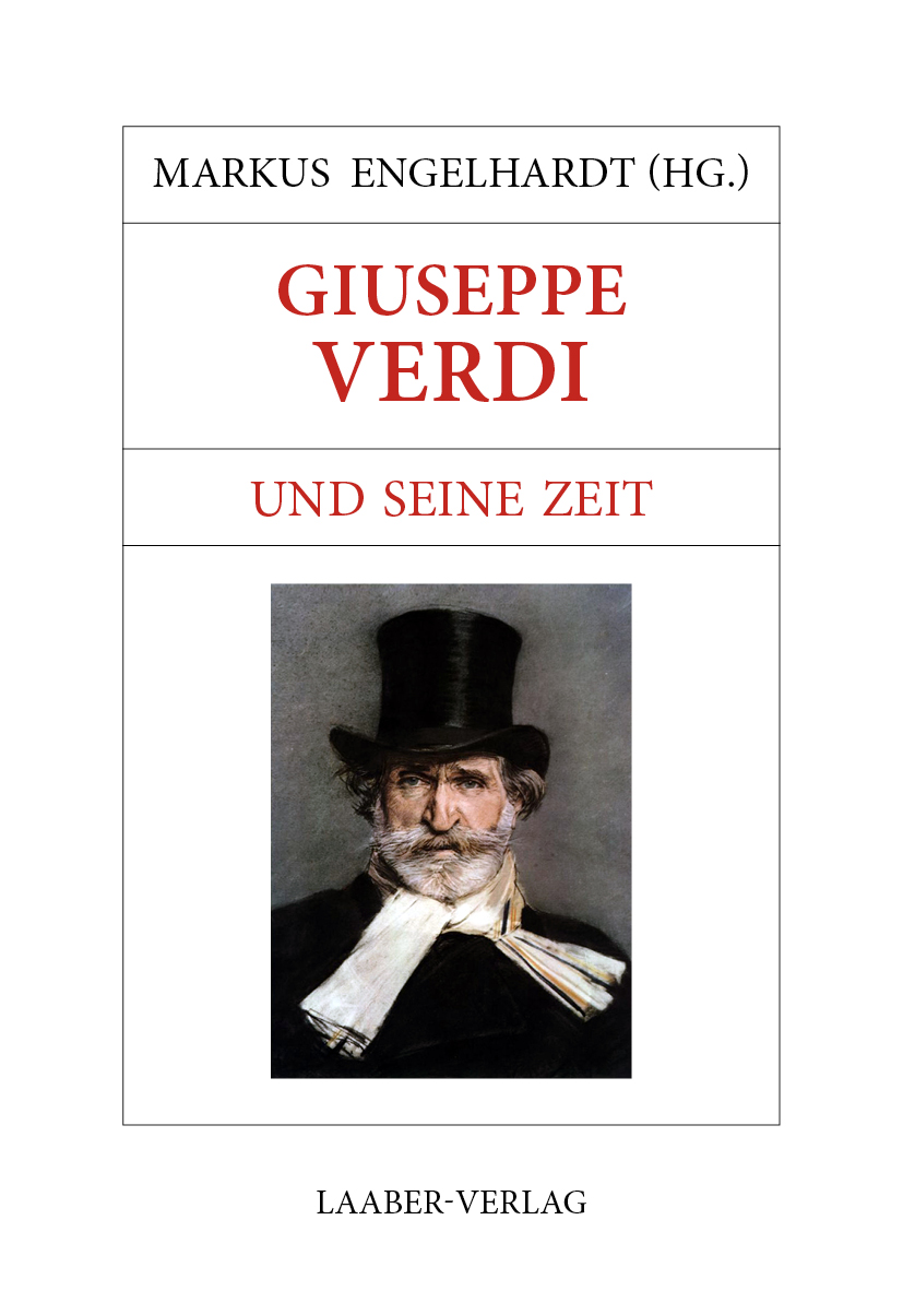 Giuseppe Verdi und seine Zeit