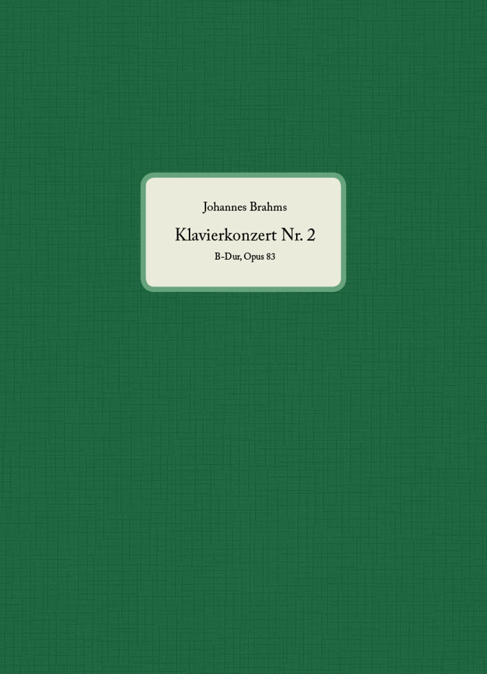 Johannes Brahms, Klavierkonzert Nr. 2 B-Dur (op. 83)