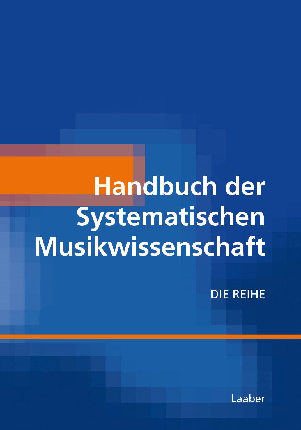 Handbuch der Systematischen Musikwissenschaft